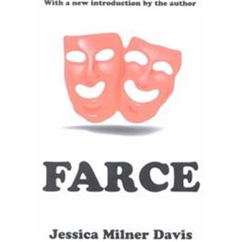 Farce, Classics In Communication And Mass Culture Series - 1