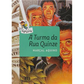 A Turma da Rua Quinze - 1