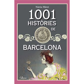 1001 Histories De Barcelona - 1