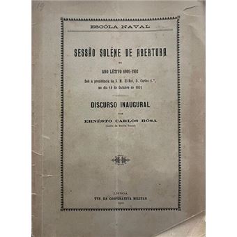 Escola naval - sessão soléne de abertura do ano létivo 1901-1902, discurso inaugural. - 1