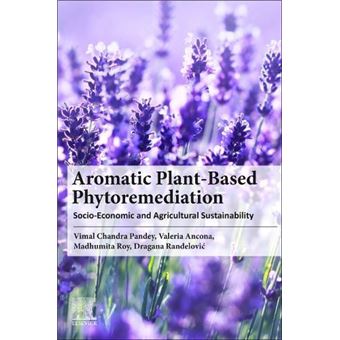 Aromatic Plantbased Phytoremediation - 1