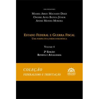 Estado Federal E Guerra Fiscal - Vol. 4 - 1