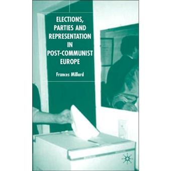 Elections, Parties and Representation in Post-Communist Europe - Hardback - 2004 - 1