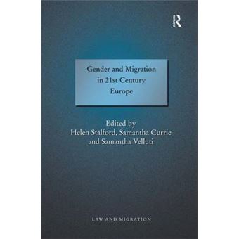 Gender And Migration In 21St Century Europe Law And Migration Samantha ...