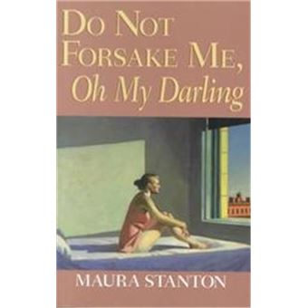 Do Not Forsake Me, Oh My Darling, Richard Sullivan Prize In Short Fiction - 1
