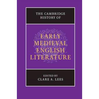 The Cambridge History of Early Medieval English Literature - Hardback - 2012 - 1