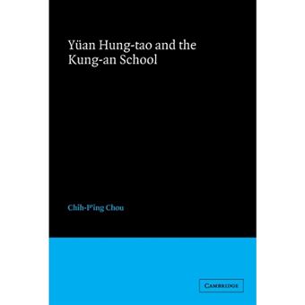 Yuan Hung-tao and the Kung-an School - Hardback - 1988 - 1