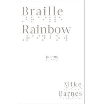 Braille Rainbow: Poems - 1