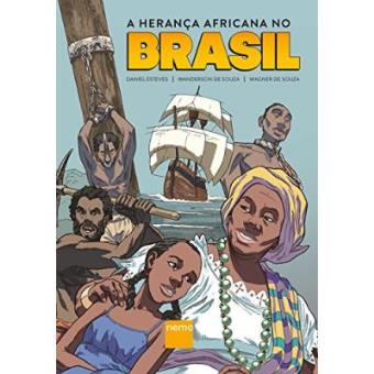 A Herança Africana No Brasil - 1