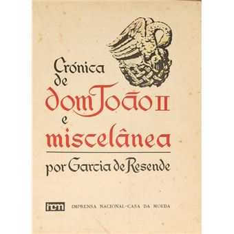 Crónica de dom joão ii e miscelânea. - 1