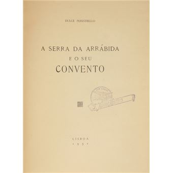 A serra da arrábida e o seu convento. - 1