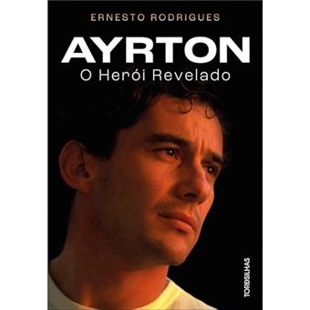 Ayrton O Herói Revelado - 1