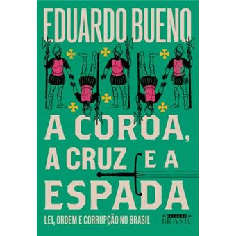 A coroa, a cruz e a espada: 4 - 1