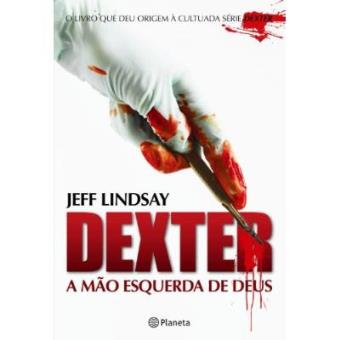Dexter. A Mão Esquerda De Deus - 1