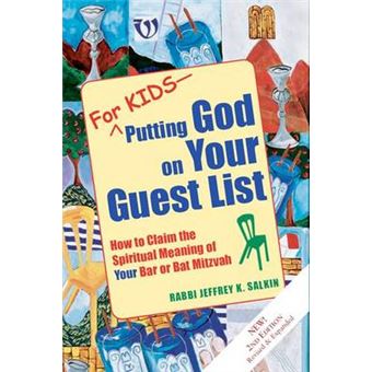 For Kidsputting God On Your Guest List 2Nd Edition How To Claim The Spiritual Meaning Of Your Bar Or Bat Mitzvah - 1