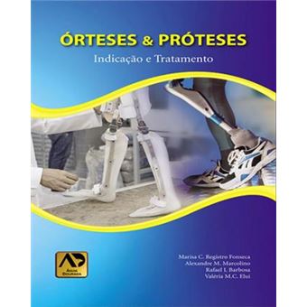 Órteses e Próteses: Indicação e Tratamento - 1