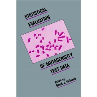 Statistical Evaluation of Mutagenicity Test Data - Hardback - 1989 - 1