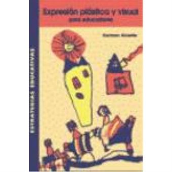 Expresion Plastica Y Visual Para Educadores - 1