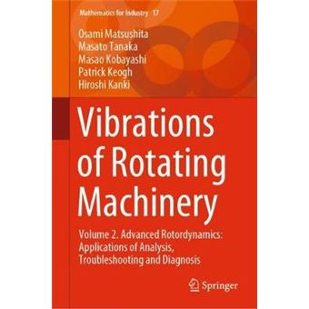 Vibration of Rotating Machinery II - Advanced Rotordynamics - Hardback - 2016 - 1