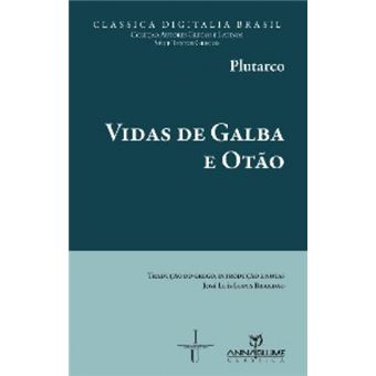 Vidas De Galba E Otão - 1