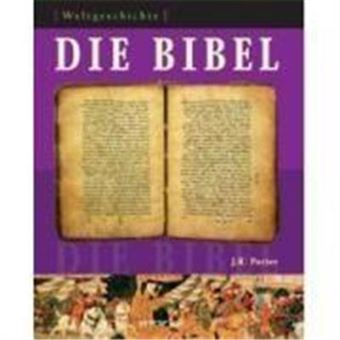 Weltgeschichte: Die Bibel - 1