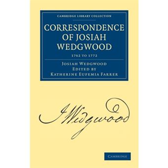 Correspondence of Josiah Wedgwood - Paperback - 2011 - 1