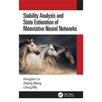 Stability Analysis And State Estimation Of Memristive Neural Networks - 1