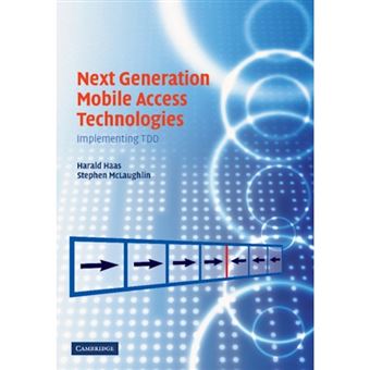 Next Generation Mobile Access Technologies - Implementing TDD - Paperback - 2012 - 1