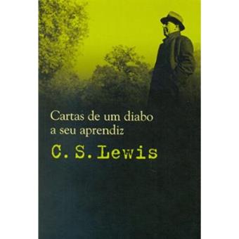 Cartas de Um Diabo a seu Aprendiz - 1