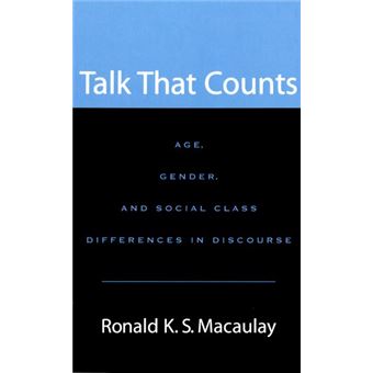 Talk That Counts - Age, Gender, and Social Class Differences in Discourse - Hardback - 2005 - 1