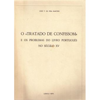 O «tratado de confissom» e os problemas do livro português no século xv. - 1
