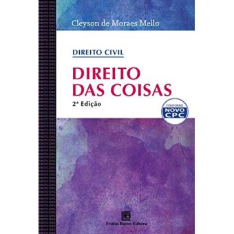 Direito Civil. Direito das Coisas - 1