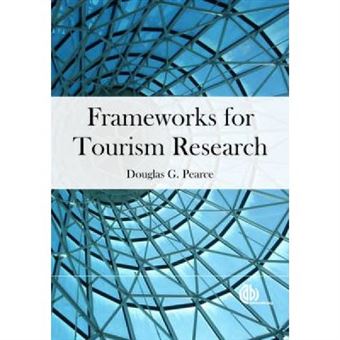 Frameworks For Tourism Researc - [Version Originale] - 1