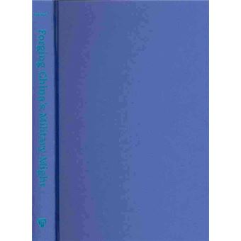 Forging China's Military Might - A New Framework for Assessing Innovation - Hardback - 2014 - 1