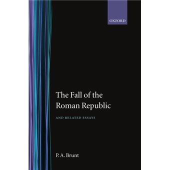 The Fall of the Roman Republic and Related Essays - Hardback - 1988 - 1