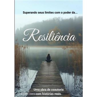 Superando Seus Limites Com O Poder Da Resiliência - 1