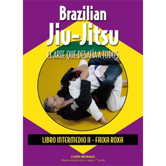 Brazilian Jiu-Jitsu:Arte Que Desafia A Todos - 1