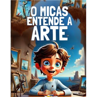 O Micas Entende A Arte - 1