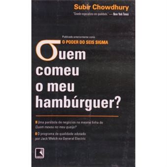 Quem Comeu O Meu Hambúrguer? O Poder Dos Seis Sigmas - 1