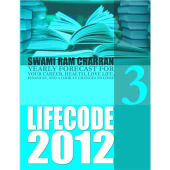 Life Code 3 Yearly Forecast For 2012 - 1