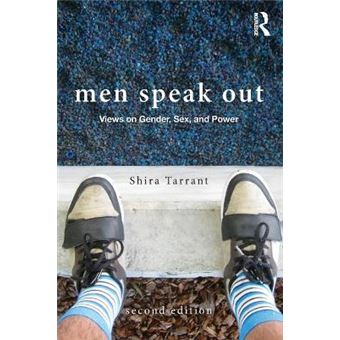 Men Speak Out - Views on Gender, Sex, and Power - Paperback - 2013 - 1