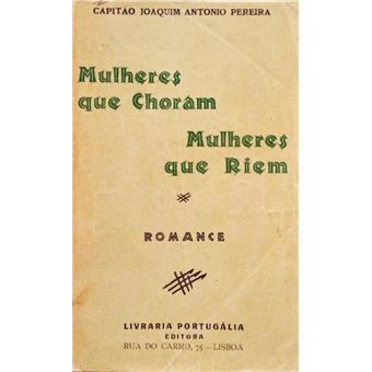 Mulheres que choram, mulheres que riem. - 1