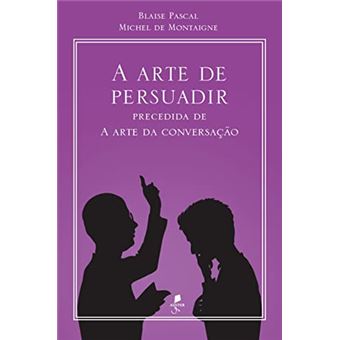 A Arte De Persuadir - 1