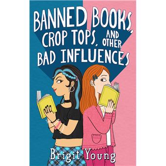 Banned Books, Crop Tops, and Other Bad Influences - 1
