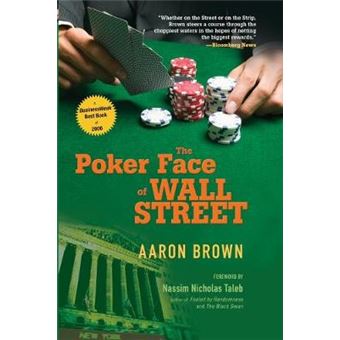 The Poker Face of Wall Street - Paperback - 2007 - 1