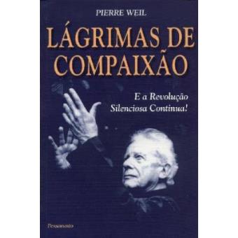 Lagrimas De Compaixão. E A Revolução Silenciosa Continua! - 1