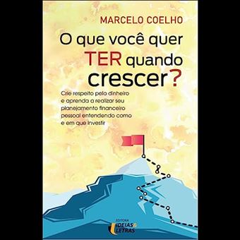 O Que Você Quer Ter Quando Crescer? - 1