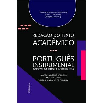 Redação Do Texto Acadêmico - Português Instrumental: Tópicos Da Língua Portuguesa - 1