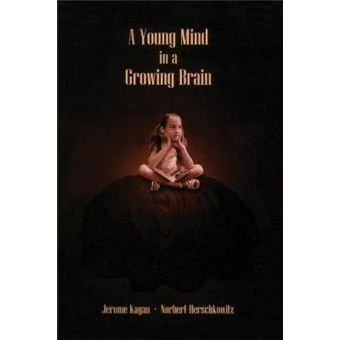 A Young Mind in a Growing Brain - Paperback - 2005 - 1