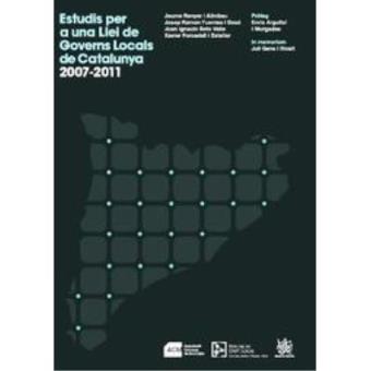 Estudis per a una Llei de Governs Locals de Catalunya 2007-2011 - 1
